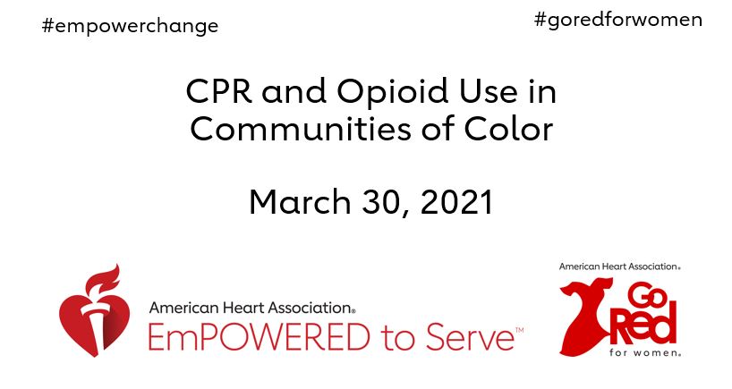 CPR and Opioid Use in Communities of Color March 30 2021 Roundtable