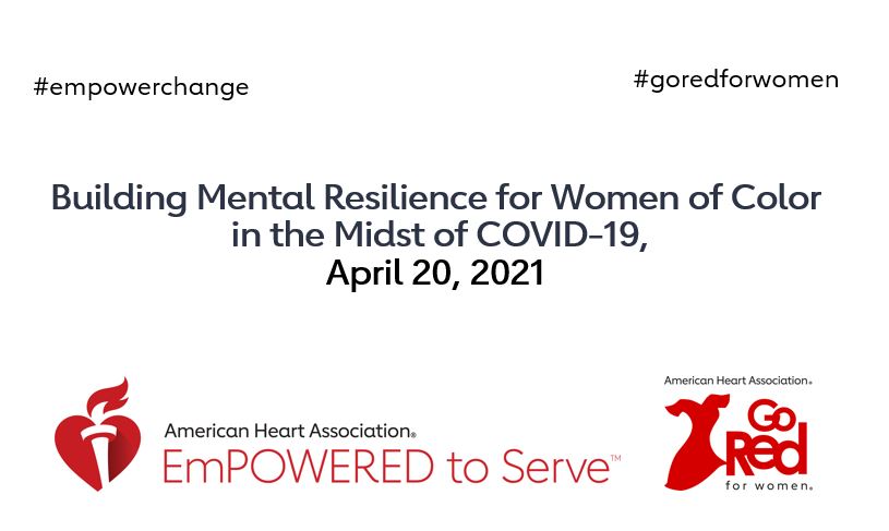 Building Mental Resilience for Women of Color  in the Midst of COVID-19,  April 20, 2021 thumbnail
